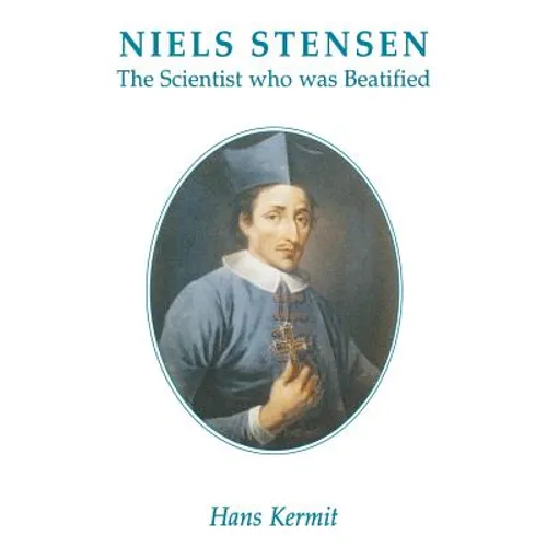 Niels Stensen: The Scientist who was Beatified - Paperback