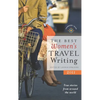 The Best Women's Travel Writing: True Stories from Around the World - Paperback