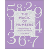 The Magic of Numbers: Numerology's Power Revealed - Paperback