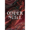 Odder Still - Paperback