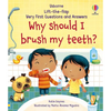 Very First Questions and Answers Why Should I Brush My Teeth? - Board Book