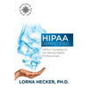 HIPAA Demystified: HIPAA Compliance for Mental Health Professionals - Paperback