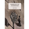 Harsh Out of Tenderness: The Greek Poet and Urban Folklorist Elias Petropoulos - Paperback