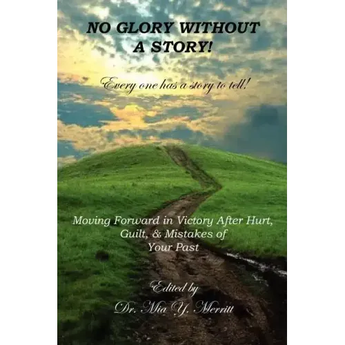No Glory Without a Story! - Paperback