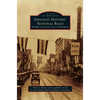 Indiana's Historic National Road: The West Side, Indianapolis to Terre Haute - Hardcover
