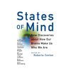 States of Mind: New Discoveries about How Our Brains Make Us Who We Are - Paperback