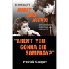 "Aren't You Gonna Die Someday?" Elaine May's Mikey and Nicky: An Examination, Reflection, and Making Of (hardback) - Hardcover