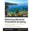 Mastering PowerShell - Paperback