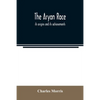 The Aryan race; its origins and its achievements - Paperback