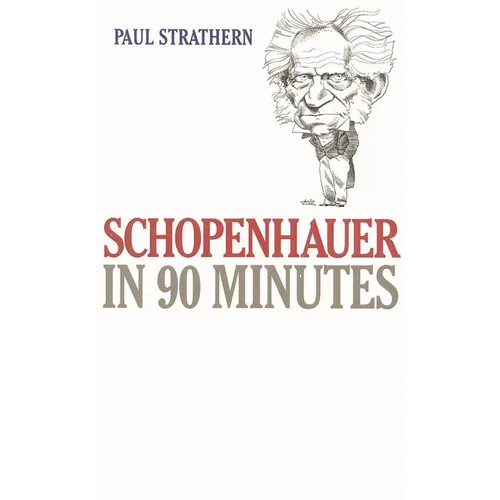Schopenhauer in 90 Minutes - Hardcover