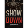 Showdown: How the Outlaws, Hells Angels and Cops Fought for Control of the Streets - Paperback