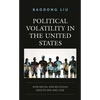Political Volatility in the United States: How Racial and Religious Groups Win and Lose - Paperback