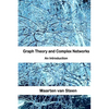 Graph Theory and Complex Networks: An Introduction - Paperback