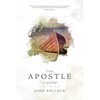 The Apostle: A Life of Paul - Paperback