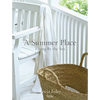 A Summer Place: Living by the Sea - Hardcover