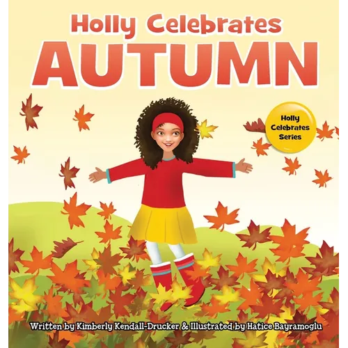 Holly Celebrates Autumn - Hardcover
