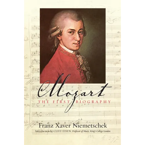 Mozart: The First Biography - Library Binding