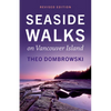Seaside Walks on Vancouver Island -- Revised Edition - Paperback