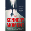 The Kennedy Moment - Hardcover