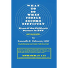 What to Do When People Become Difficult: Even if the Difficult Person is You - Paperback