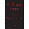 Street Life: Redemption - Paperback