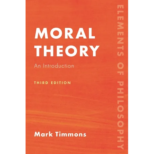 Moral Theory: An Introduction - Paperback
