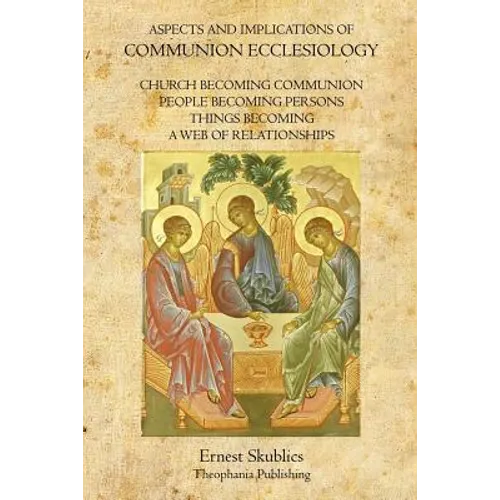Aspects and Implications of Communion Ecclesiology - Paperback