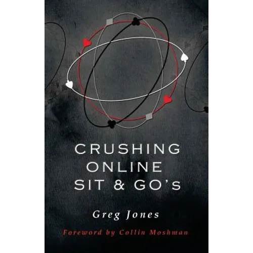 Crushing Online Sit and Go's - Paperback