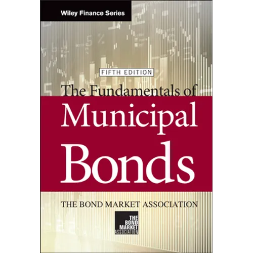 The Fundamentals of Municipal Bonds - Hardcover