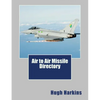 Air to Air Missile Directory - Paperback