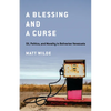 A Blessing and a Curse: Oil, Politics, and Morality in Bolivarian Venezuela - Hardcover