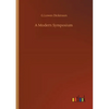 A Modern Symposium - Paperback