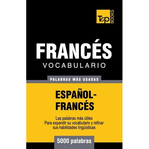 Vocabulario español-francés - 5000 palabras más usadas - Paperback