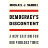 Democracy's Discontent: A New Edition for Our Perilous Times - Paperback