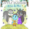 Little Bluebird-Always be Mine - Hardcover