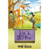 Jack and the Sly Fox: A Tale About Discovering Your Treasures Within - Paperback
