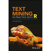 Text Mining in Practice with R - Hardcover
