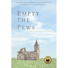 Empty the Pews: Stories of Leaving the Church - Paperback