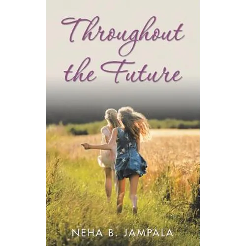 Throughout the Future - Paperback
