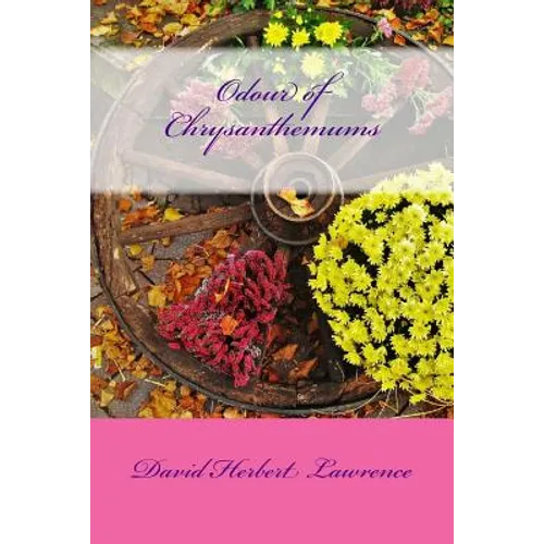 Odour of Chrysanthemums - Paperback