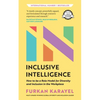 Inclusive Intelligence: How to Be a Role Model for Diversity and Inclusion in the Workplace - Paperback