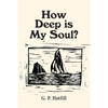 How Deep is My Soul? - Paperback