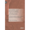 Livability and Sustainability of Urbanism: An Interdisciplinary Study on History and Theory of Urban Settlement - Hardcover