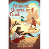 Almond, Quartz, and Finch - Paperback