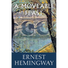 A Moveable Feast - Paperback