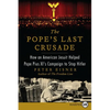 The Pope's Last Crusade LP - Paperback