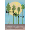 Better than One - Paperback