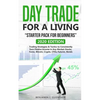 Dаy Trаdе fоr а Living "Stаrtеr Pасk fоr bеginnеrs": 2020 Edition Trading Stra - Paperback