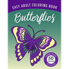 Butterflies: An Easy Large Print Adult Coloring Book Activity for Alzheimer's Patients and Seniors with Dementia - Paperback