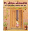 My Mexico / Mexico Mio - Paperback